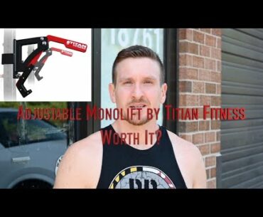 TITIAN FITNESS ADJUSTABLE MONOLIFT RACK MOUNT REVIEW