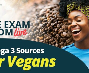 Omega-3 Sources for Vegans