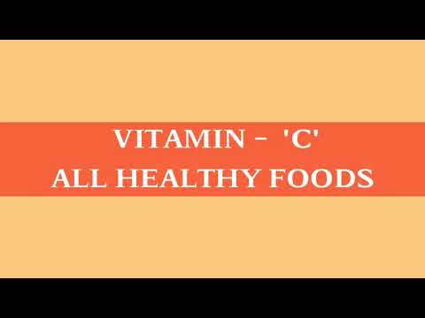 #Vitamin 'C' all healthy foods||#Vitamin series 2020