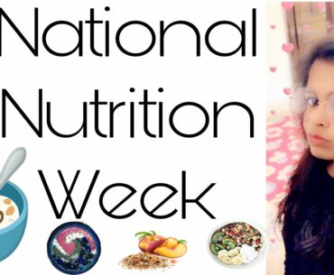 Its Nutrition Awareness Week |Stay healthy Eat healthy|