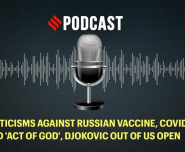 Criticisms against Russian vaccine, COVID-19 and 'Act of God', Djokovic out of US Open