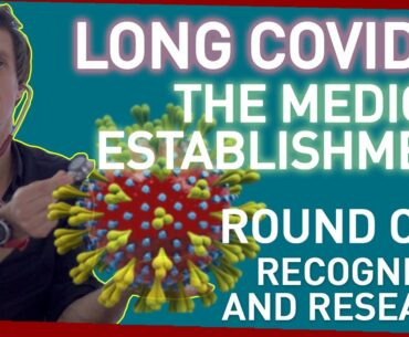 Long Covid vs The Medical Establishment: Round One - Recognition and Research