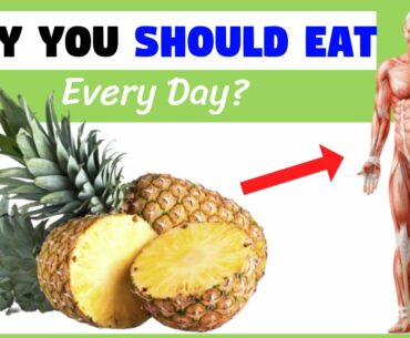 Start Eating More Pineapple - See What Will Happen to Your Body