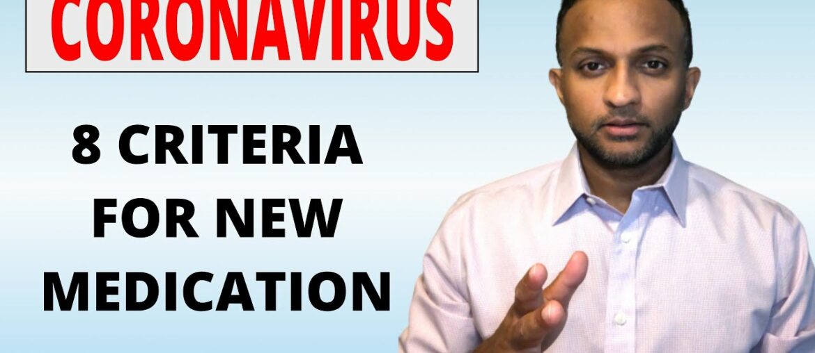 8 Key Criteria to Help You Assess New COVID-19 Medications | Coronavirus Medication Update