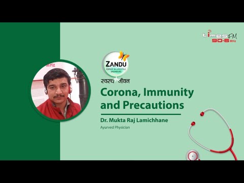 Zandu Swastha Jivan | Covid 19, Immune System and Precaution | Dr. Mukta Raj Lamichhane