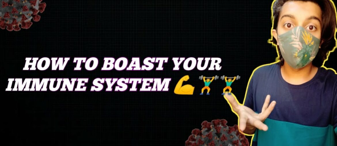 How To Boast Your Immune System//Do's-Don't To Boast Immunity Immunities. In {Hindi}