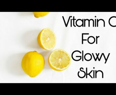 Vitamin C supplements for Radiant Skin