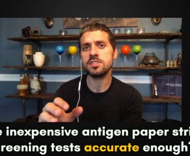 Are Antigen Paper Tests for COVID 19 Accurate Enough? Dr. Michael Mina Responds