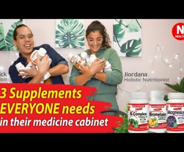 Total Health and Nutrition | 3 Supplements EVERYONE needs in their medicine cabinet