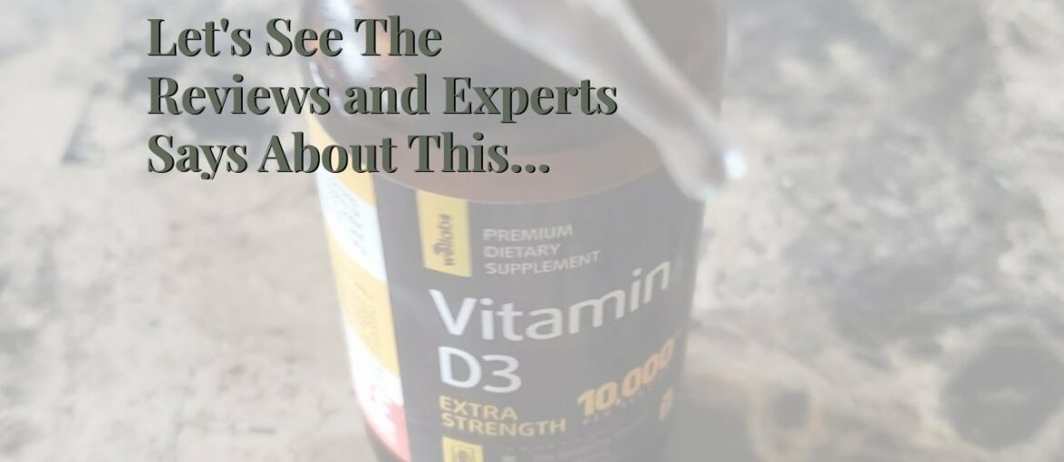 Let's See The Reviews and Experts Says About This Immune Support Vitamin D3 Drops - Extra Stren...