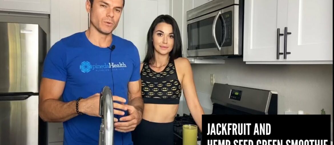 Jackfruit and Hemp Seed Green Smoothie - Fat Loss Meal