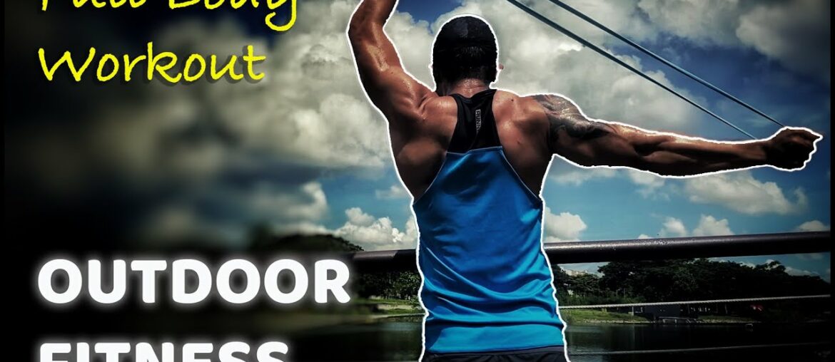 Outdoor full body workout to build muscle| Beginner friendly outdoor workout| No equipment needed