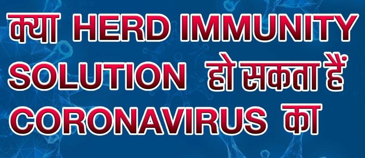 Herd Immunity in INDIA - Natural Immunity | Coronavirus | Blessed Mind