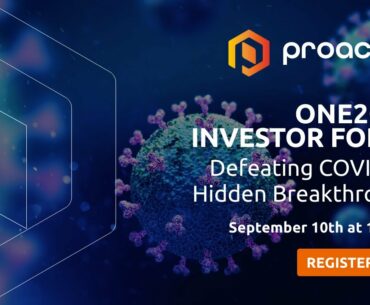 Proactive ONE2ONE Virtual Investor Forum USA, Defeating Covid-19 - Hidden Breakthroughs Webinar