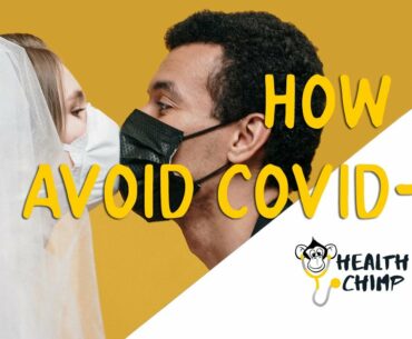 How to Avoid CoVid-19 | What to Do to Protect Yourself From the Virus