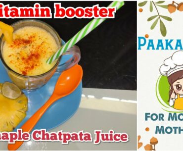 Pineapple Chatpatha Juice Recipe | Vitamin C Immune Booster | Paakashala For Modern Mothers