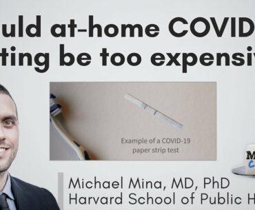 COVID 19 Antigen Testing At Home: Would It Be Too Expensive?