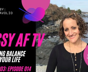 Finding Balance In Your Life | Interview with Nicole Mixdorf founder Balance by Nature | Sassy AF TV