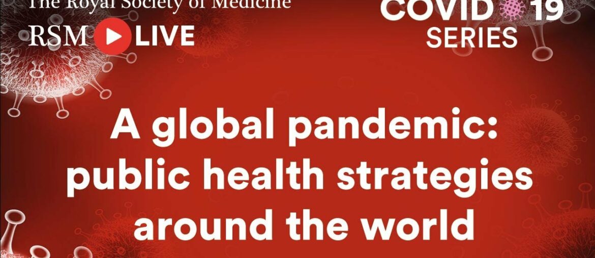 RSM COVID-19 Series | Episode 41: A global pandemic: public health strategies around the world