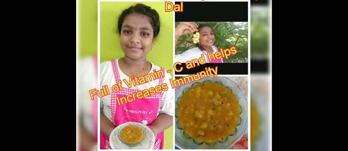 Vitamin C - Star Amla / Gooseberry / Usirikaya Dal / Increase Immunity Dal / Usirikaya Pappu