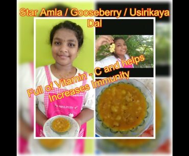 Vitamin C - Star Amla / Gooseberry / Usirikaya Dal / Increase Immunity Dal / Usirikaya Pappu