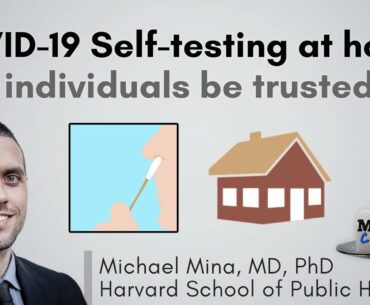 Self Testing for COVID 19 with Rapid Antigen Tests: Dr. Mina Q/A