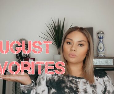 AUGUST Beauty, Skin, and Hygiene favorite products | AUGUST FAVORITES