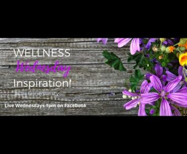 Wellness Wednesday Inspiration Podcast #16  Low Energy It's More Than Low B12