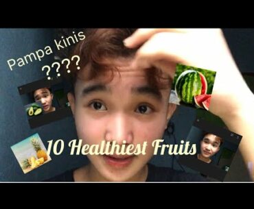 10 Healthiest Fruits || IWAS COVID19 || Tips | Armand Tips