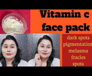 D I Y Vitamin C homemade face pack for glowing , spotless, melasma, pigmentation,dark spots skin l