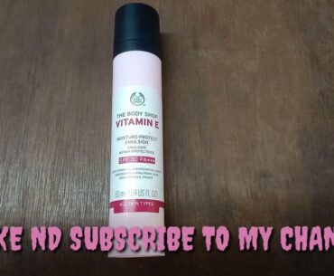 The Body Shop Vitamin -E Moisture- Protect Emulsion Spf 30 Review ll
