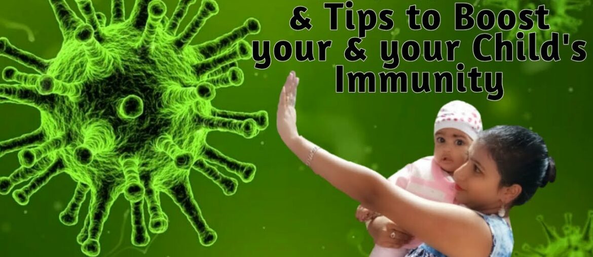 HOW TO BOOST IMMUNITY NATURALLY OF YOUR KIDS AGAINST CORONA VIRUS