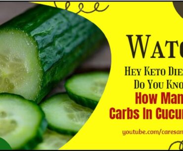 Carbs In Cucumbers | Cucumber Nutrition Facts | Cucumber Nutritional Value | Cucumber Benefits