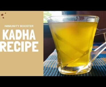 Immunity Booster Kadha Recipe which will help you get relief from cold and cough.