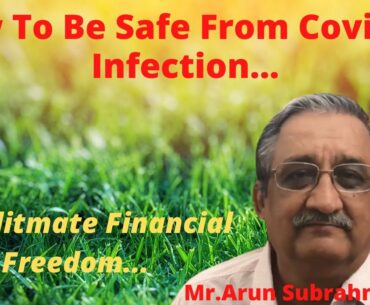 How to be Safe from Covid19 Infection || Ultimate Financial Growth During Covid19 Pandemic