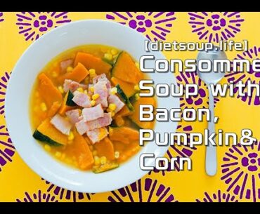 Consomme Soup with Bacon, Pumpkin & Corn