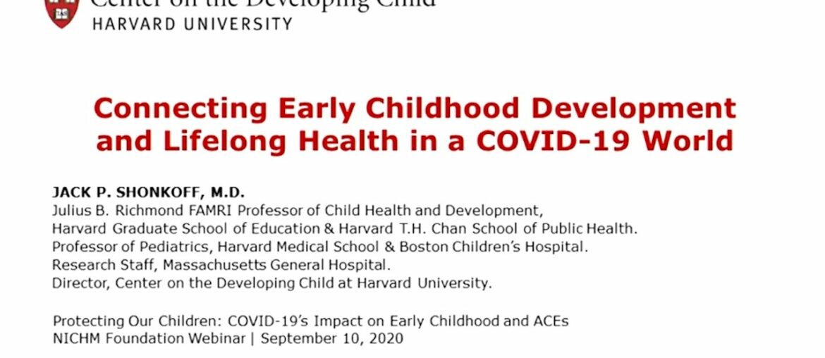 Connecting Early Childhood Development and Lifelong Health in a COVID-19 World