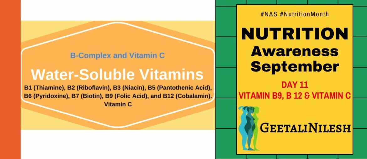 Nutrition Awareness Month - Vitamin B9, B12 & Vitamin C