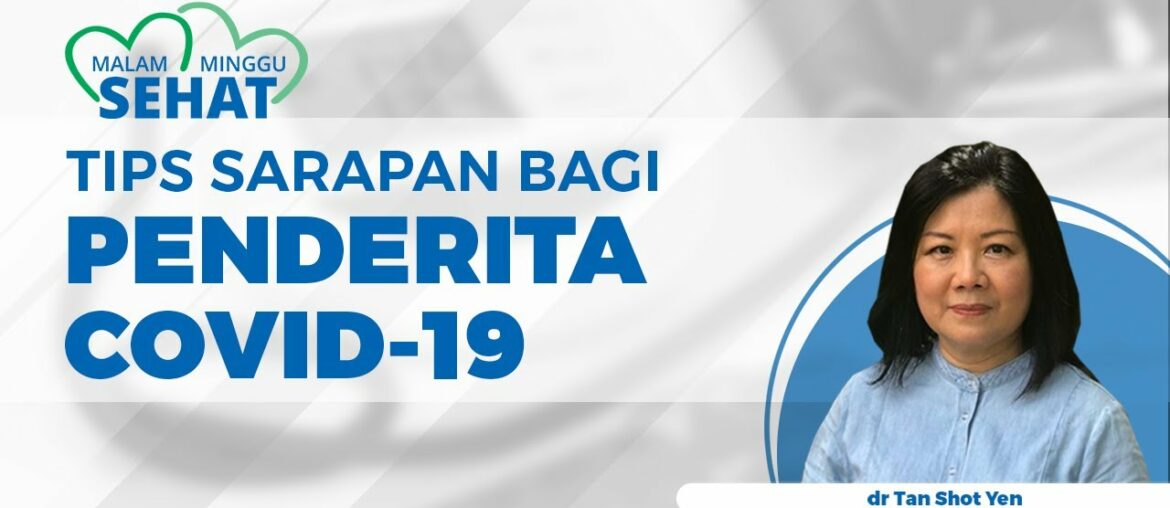 Tips Sarapan bagi Penderita Covid-19 yang Sedang Menjalani Karantina