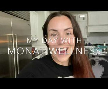 MY DAY WITH MONAT WELLNESS | NEW WELLNESS PRODUCTS FROM MONAT!