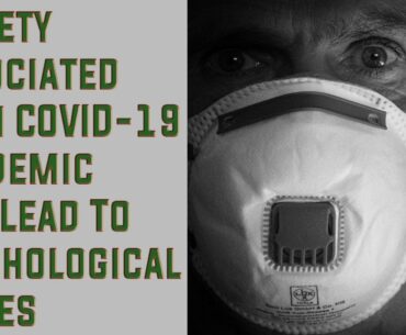Anxiety Associated With COVID-19 Pandemic May Lead To Psychological Issues | Shubham sahani |