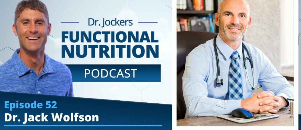 EP 52 - Mitochondria, Vitamin D and Immune Health with Dr. Jack Wolfson