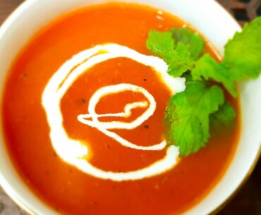 Tomato Soup | Only 5 Ingredient Recipe | Helps to gain immunity against corona virus #tomatosoup