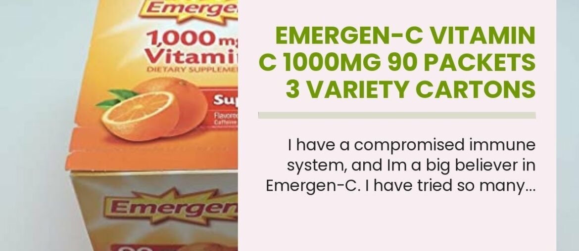Emergen-c Vitamin C 1000mg 90 Packets 3 Variety Cartons NET Wt 29.1 ounce (828g)