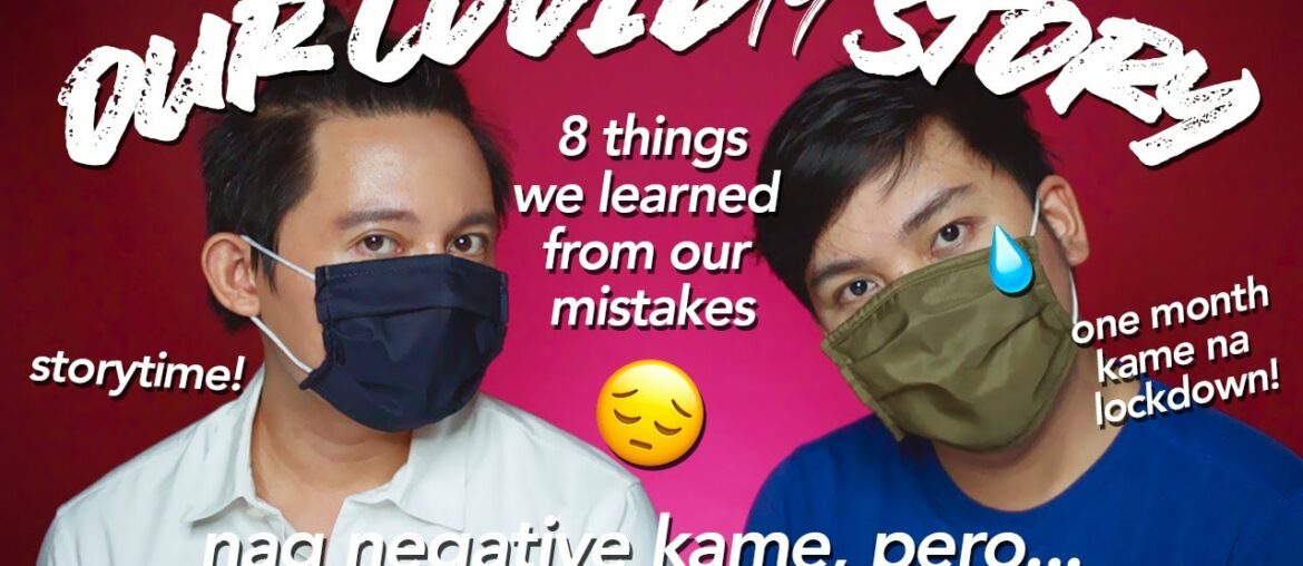 Our COVID19 Experience And 8 Things We Learned (Serious muna tayo! Naiyak si Eldzs) | HisandHis