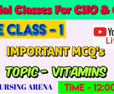 Live Class 1 || Topic - VITAMINS || Imp. MCQ's For CHO/CRPF