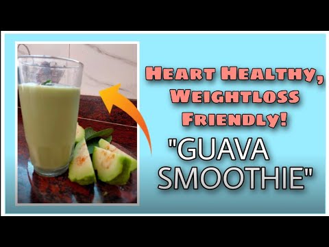 Heart Healthy, Weightloss Friendly! GUAVA SMOOTHIE|Simply Food|