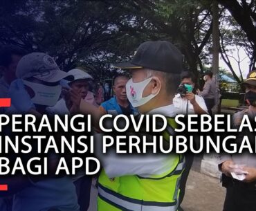 Perangi Covid Sebelas Instansi Perhubungan Bagi APD