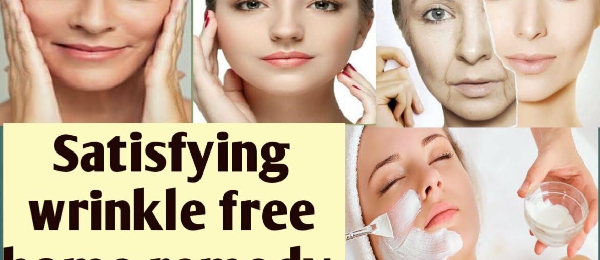 satisfying home remedy for wrinkle free skin/fine lines/beauty & health with fatima