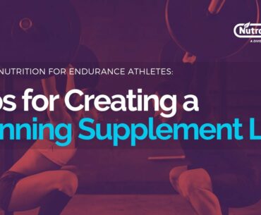 Tips for Creating Supplements for Endurance Athletes - September 2020